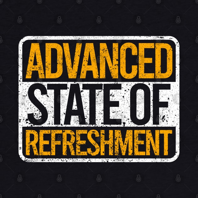 Advanced State Of Refreshment by Worldengine